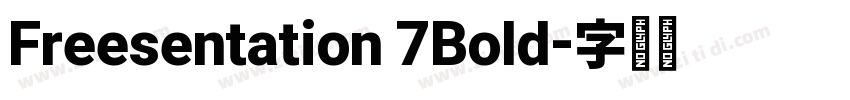 Freesentation 7Bold字体转换 Freesentation 7Bold字体转换